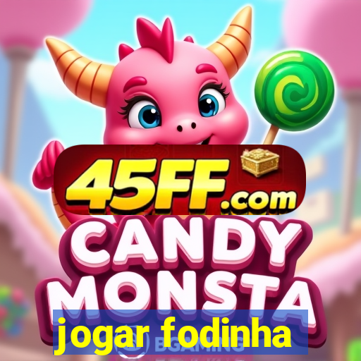 jogar fodinha